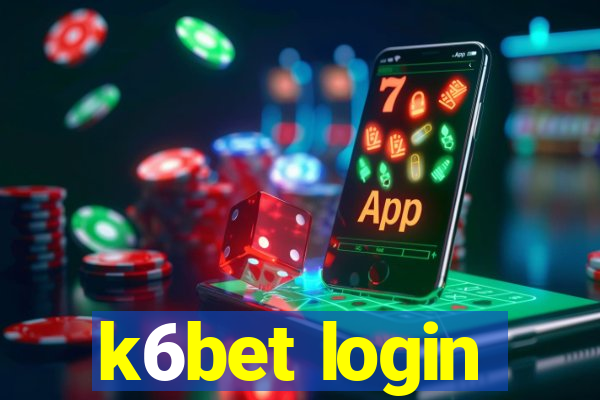 k6bet login